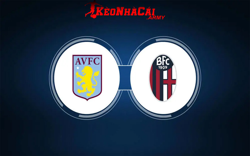 Soi Kèo Aston Villa VS Bologna - Cúp C1 Vòng 3 2h00 23/10